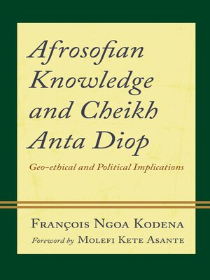 cover image of Afrosofian Knowledge and Cheikh Anta Diop